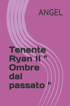 Tenente Ryan II Ombre dal passato Tenente Ryan II Ombre dal passato