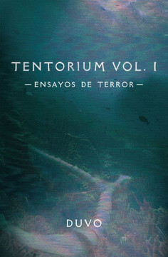 Tentorium Volumen 1: Ensayos de terror