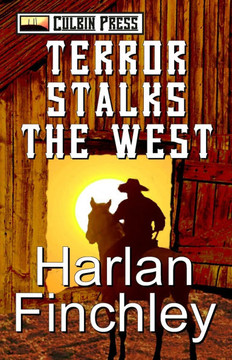 Terror Stalks the West