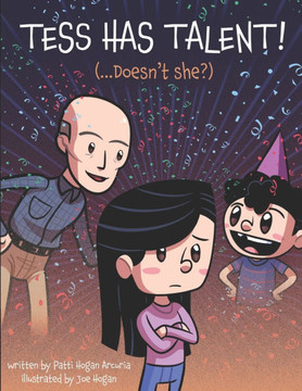 Tess Has Talent!: (...Doesn't She?)