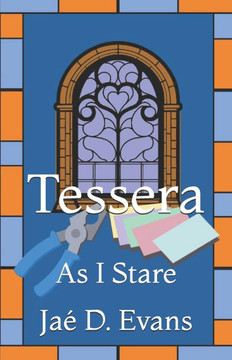 Tessera: As I Stare