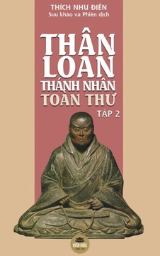 Thân Loan Thánh Nhân Toàn Thư - Tập 2