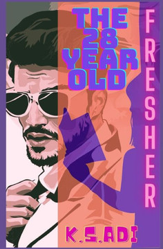 The 28 Year Old FRESHER