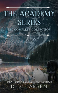 The Academy Series: Complete Collection The Academy Series: Complete Collection
