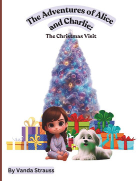 The Adventures of Alice and Charlie: The Christmas Visit