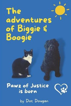 The adventures of Biggie and Boogie - Paws of Justice is born