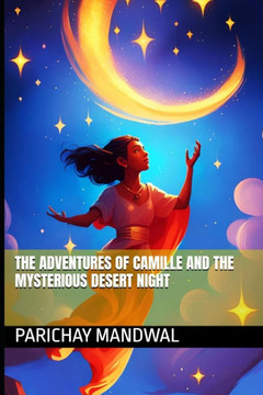 The Adventures of Camille and the Mysterious Desert Night