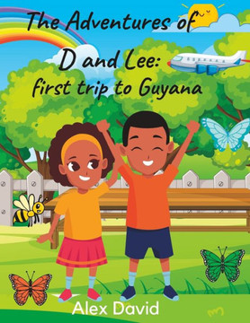 The Adventures Of D & Lee: first trip to Guyana