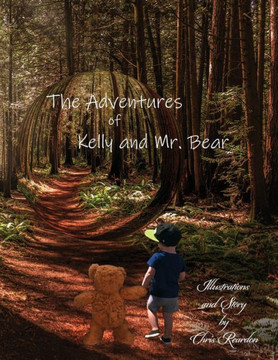 The Adventures of Kelly and Mr. Bear