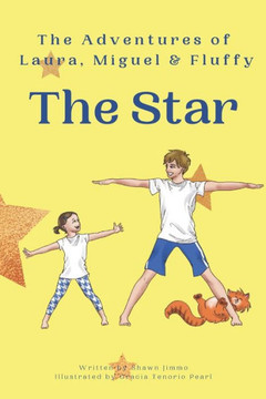 The Adventures of Laura, Miguel & Fluffy: The Star