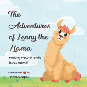 The Adventures of Lenny the Llama: Making friends is Awesome!