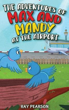 The Adventures of Max and Mandy at the Airport