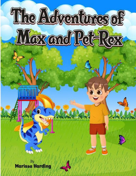 The Adventures of Max and Pet-Rex