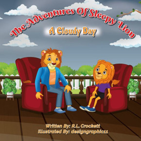 The Adventures of Sleepy Lion: A Cloudy Day