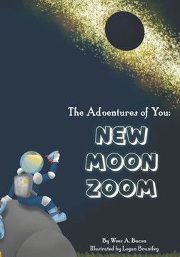 The Adventures of You: New Moon Zoom