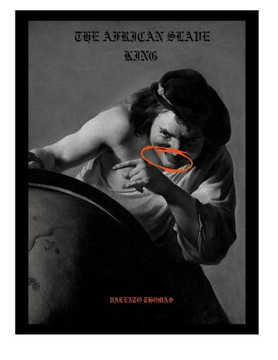 The African slave king