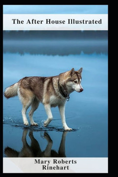 The After House Illustrated