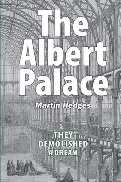 The Albert Palace: They Demolished a Dream