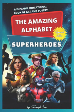 The Amazing Alphabet: Superheroes