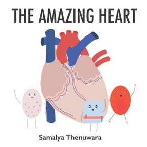 The Amazing Heart: The heart, major vessels, and blood cells The Amazing Heart: The heart, major vessels, and blood cells