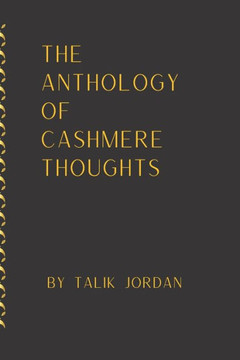 The Anthology of Cashmere Thoughts