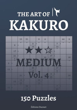 The Art of Kakuro Medium Vol.4
