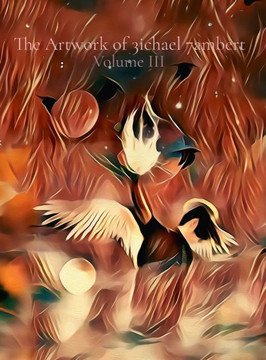 The Artwork of 3ichael 7ambert: Volume III