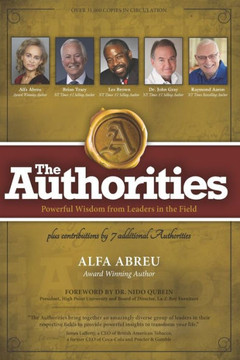 The Authorities - Beginnings and Endings: Powerful Wisdom from Leaders in the Field