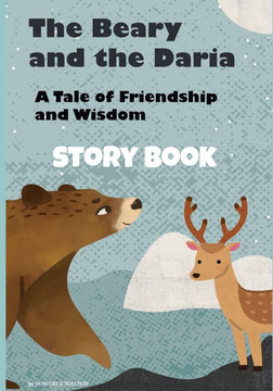 The Beary and the Daria - Story Book: A Tale of Friendship and Wisdom