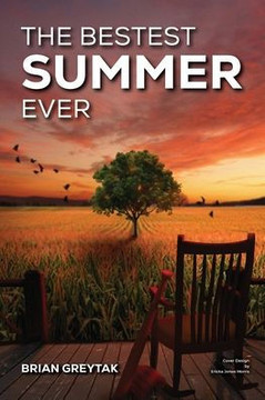 The Bestest Summer Ever