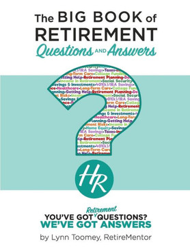 The Big Book of Retirement Questions & Answers
