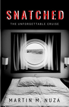 Snatched: The Unforgettable Cruise
