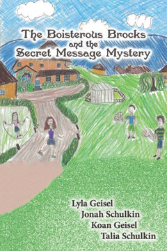 The Boisterous Brocks and the Secret Message Mystery
