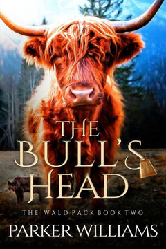 The Bull's Head: Wald Pack: Two