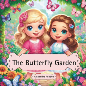 The Butterfly Garden: A Heartwarming Tale of Friendship, Hope, and Healing