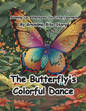 The Butterfly's Colorful Dance