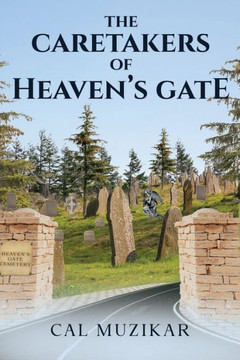 The Caretakers of Heaven's Gate