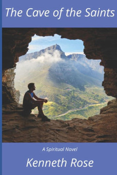 The Cave of the Saints: A Spiritual Novel