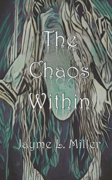 The Chaos Within The Chaos Within