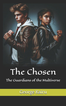 The Chosen: The Guardians of the Multiverse