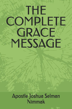 The Complete Grace Message