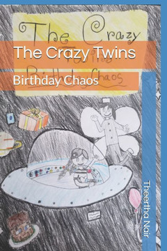 The Crazy Twins: Birthday Chaos