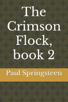 The Crimson Flock, book 2