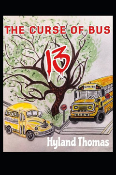 The Curse Of Bus Thirteen