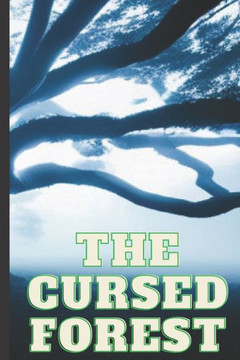 The Cursed Forest: Tales of Shadow and Blood: A series of Dark Fantasy Stories