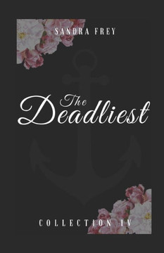 The Deadliest