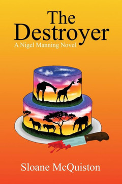 The Destroyer: A Nigel Manning Novel The Destroyer: A Nigel Manning Novel