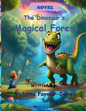 The Dinosaur's Magical Forest