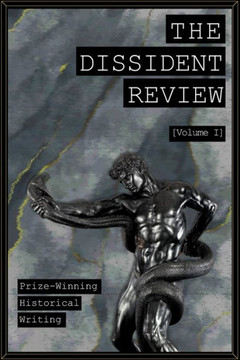 The Dissident Review Vol. I