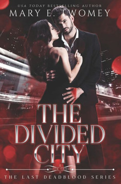 The Divided City: A Vampire Mafia Romance